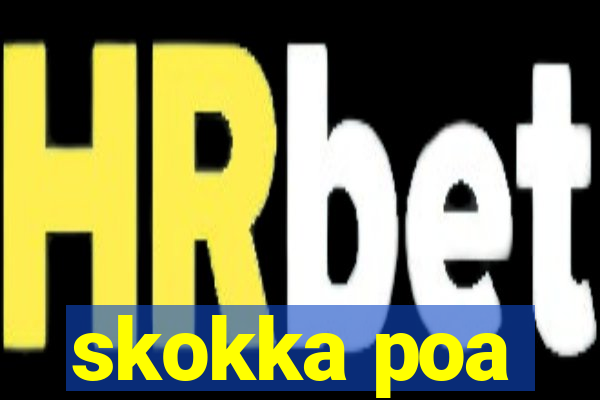 skokka poa